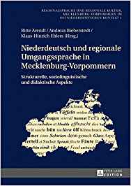Niederdeutsch und regionale Umgangssprache in Mecklenburg-Vorpommern ©Peter Lang Verlag