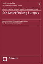 Die Neuerfindung Europas © https://www.nomos-shop.de/Franzius-Mayer-Neyer-Neuerfindung-Europas/productview.aspx?product=39294